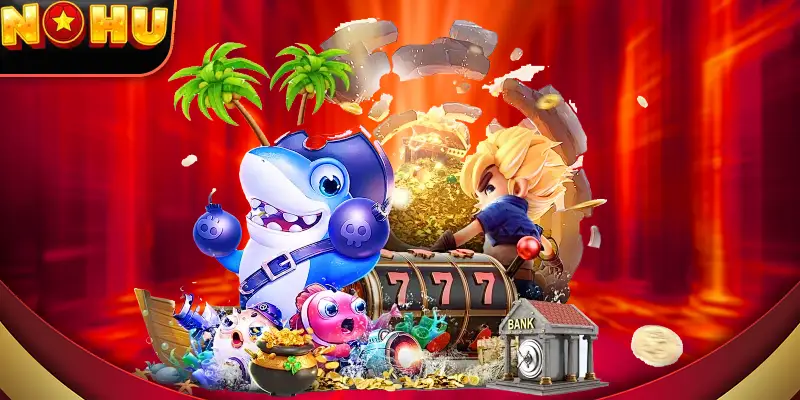 slot game giới thiệu về nohu đa dạng chủ đề đồ họa sắc nét 